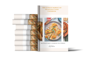 The Ultimate Moroccan Vegan Soul  Cookbook